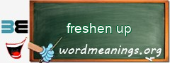 WordMeaning blackboard for freshen up